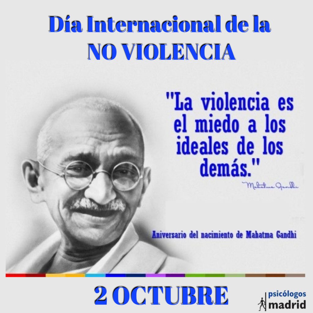 Día Internacional de la NO VIOLENCIA Psicologos Madrid
